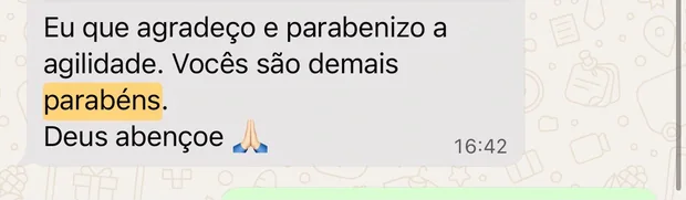 Cliente escreve: eu que agradeço e parabenizo a agilidade, vocês são demais